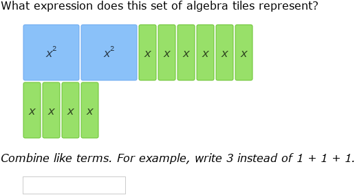 IXL - Model polynomials with algebra tiles (Grade 10 maths practice)