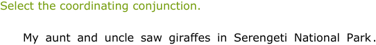 IXL - Identify coordinating conjunctions (Grade 4 English practice)