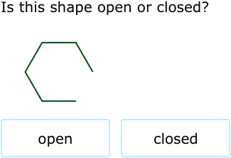 IXL - Open and closed shapes (Grade 1 maths practice)